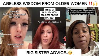  OLDER WOMEN SHARE HARSH TRUTHS ABOUT MEN, DATING AND LIFE‼️ BIG SISTER ADVICE TO YOUNGER WOMEN🥺🙌
