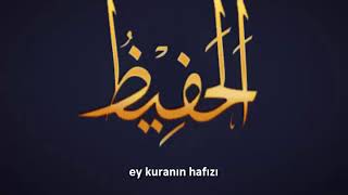 Ya Hafizal Kuran - Türkçe Altyazı Resimi