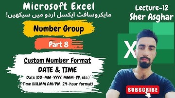 Excel Custom Number - Date and Time | Part 8 | Lecture 12