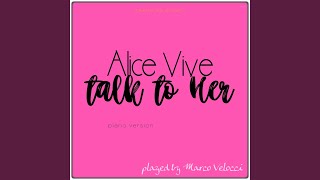 Alice Vive, Talk to Her (Music Inspired by the Film)