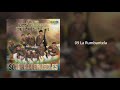 La Rumbantela - Sonora Carruseles® Mp3 Song