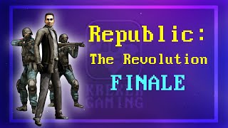 Republic: The Revolution - FINALE
