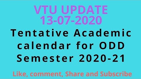 VTU UPDATE 13-07-2020 Commencement of Odd Semester