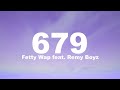 (1hour) Fetty Wap  679  feat  Remy Boyz