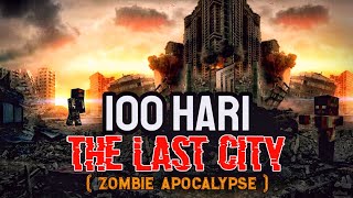 100 Hari Minecraft Zombie Apocalypse ( Kota Terakhir ) screenshot 4