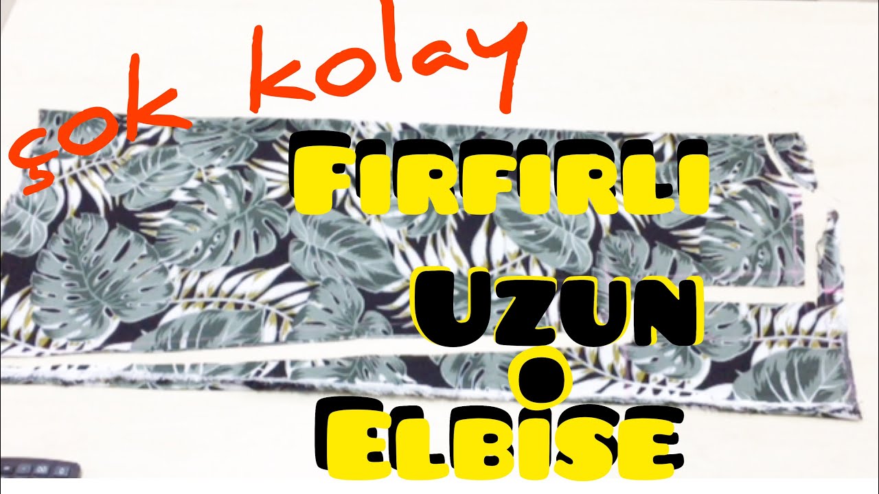 FIRFIRLI UZUN ELBİSE kesimi ve dikimi /detaylı kol kalıbı  👗🌺👗 zelis'in dikiş odası