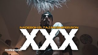 XXX - Nader Gh Ft. El7aj, Sniper Mc & Ron [Official Music Video]