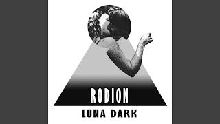 Luna Dark (Extended Mix) - Rodion