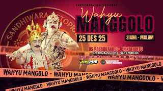 LIVE STREAM KETOPRAK WAHYU MANGGOLO LIVE 251225 DS PASARBANGGI/KALIUNTU KEC REMBANG KAB REMBANG