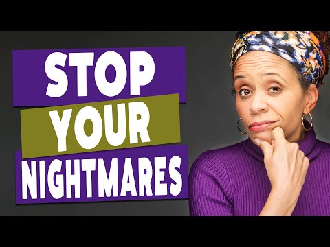 Video: How To Get Rid Of Nightmares