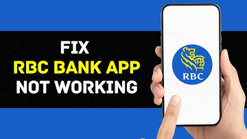 RBC Mobile App Not Working: How to Fix Royal Bank of Canada App Not Working (2024)