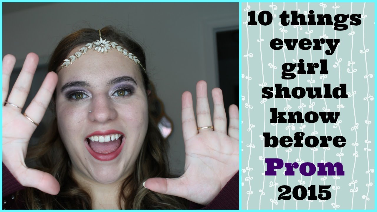 10 things to know before prom 2015! - YouTube