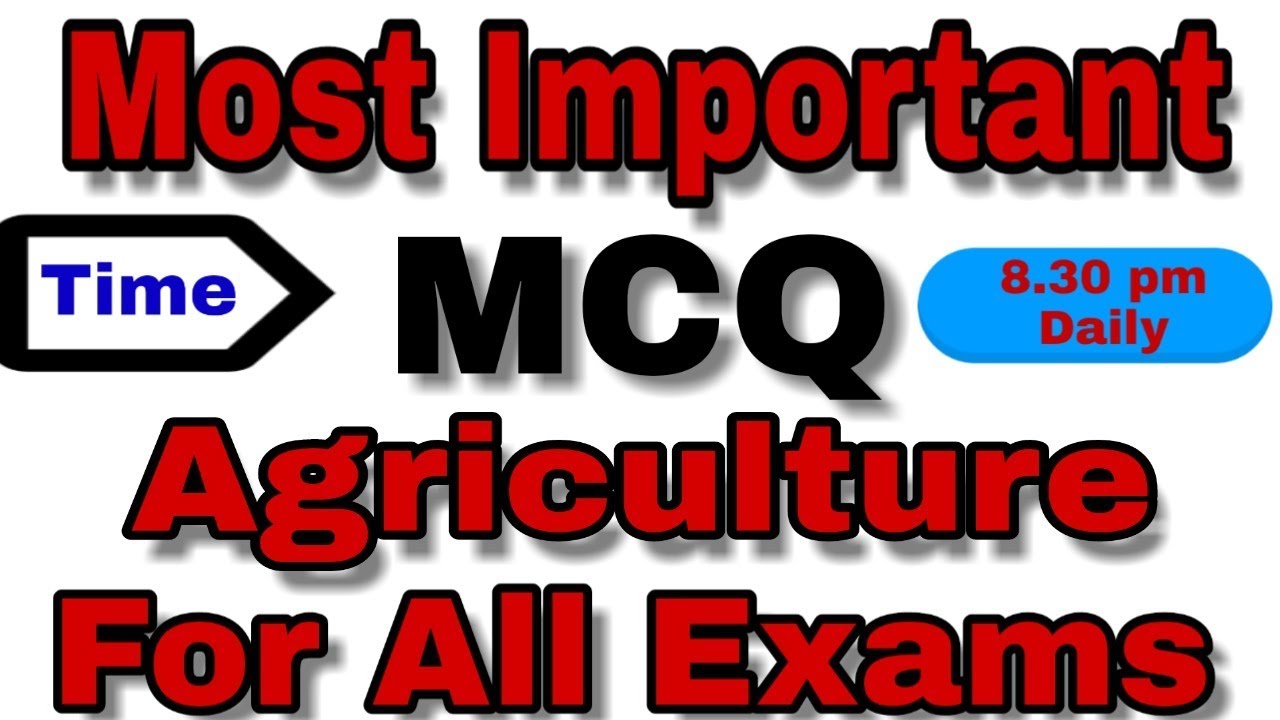 Most important question/ mcq of Agriculture for All Agriculture ...
