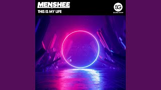 This Is My Life - Menshee