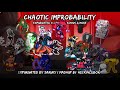 Chaotic improbability expurgated x original songs x more  fnf mashup by heckinlebork