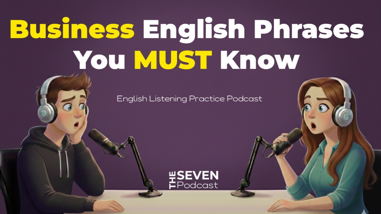 Business English Phrases You Must Know | English Listening Practice Podcast