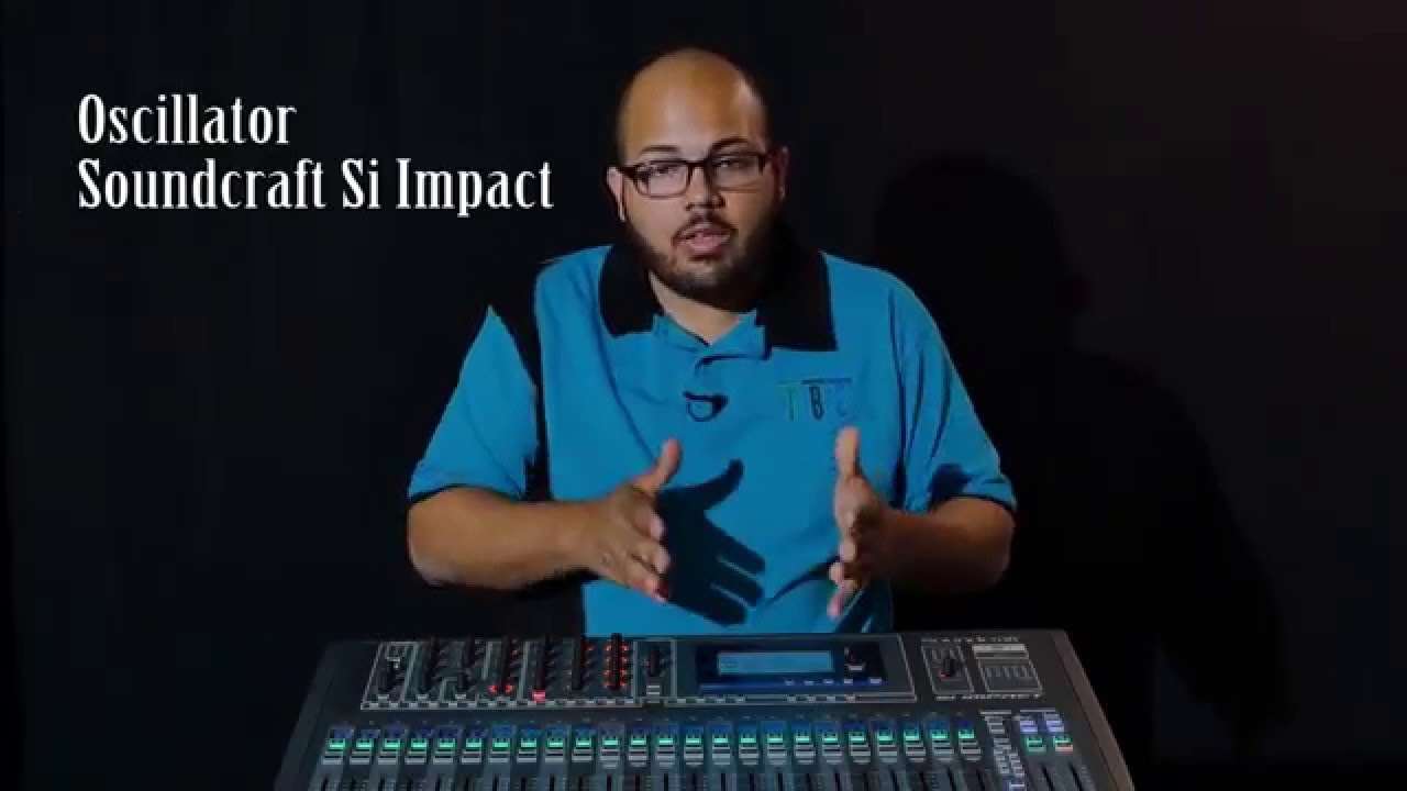Soundcraft Si Impact Oscillator