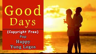 🎧 1 Hour | Good Days || Yung Logos 🎧 Pop || Happy [copyright free] = Moods1m 🎧