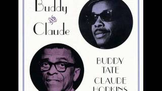 Buddy Tate And Claude Hopkins "Is It So"