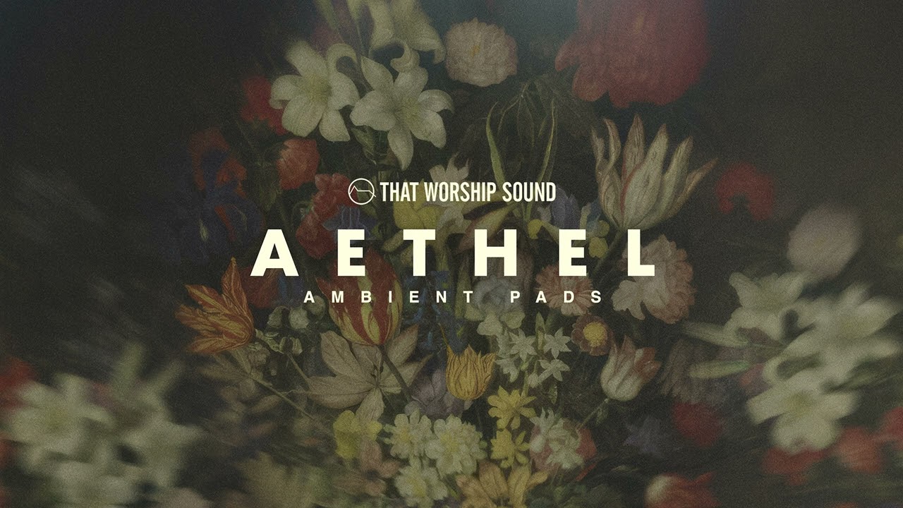 Aethel - Ambient Pads (Ele Vem - Cbus Music)
