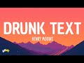 Henry Moodie - drunk text (Lyrics)