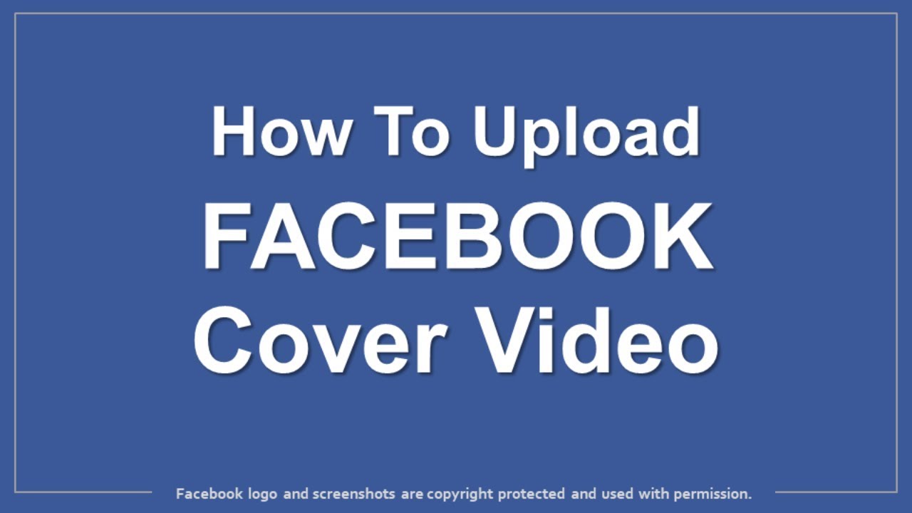 How To Upload Facebook Cover Video Youtube