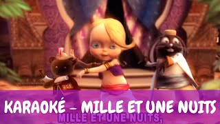 [Karaoké] Bébé Lilly - Mille et Une Nuits