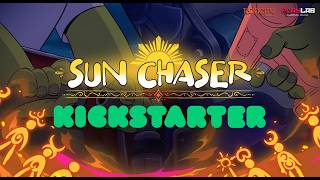 Sun Chaser | Official Kickstarter Campaign Video