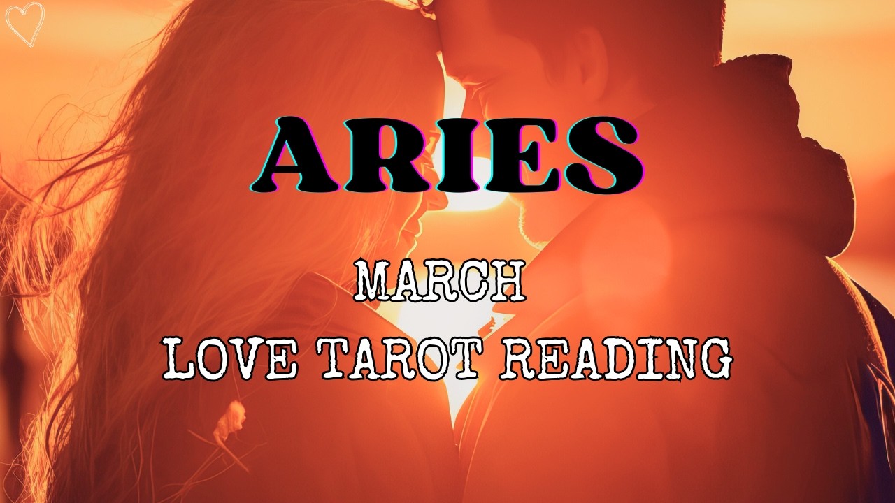 Aries (Mesh) March 2026 ❤️ IS PERSON KI FEELINGS , INTENTIONS AAPKE LIYE ❤️