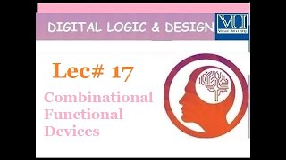 Digital and logic design(cs302) || lec#17 || (URDU) || with easy steps