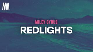 Miley Cyrus - REDLIGHTS (Letra/Lyrics)