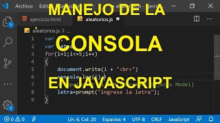 Manejo de la Consola en Javascript