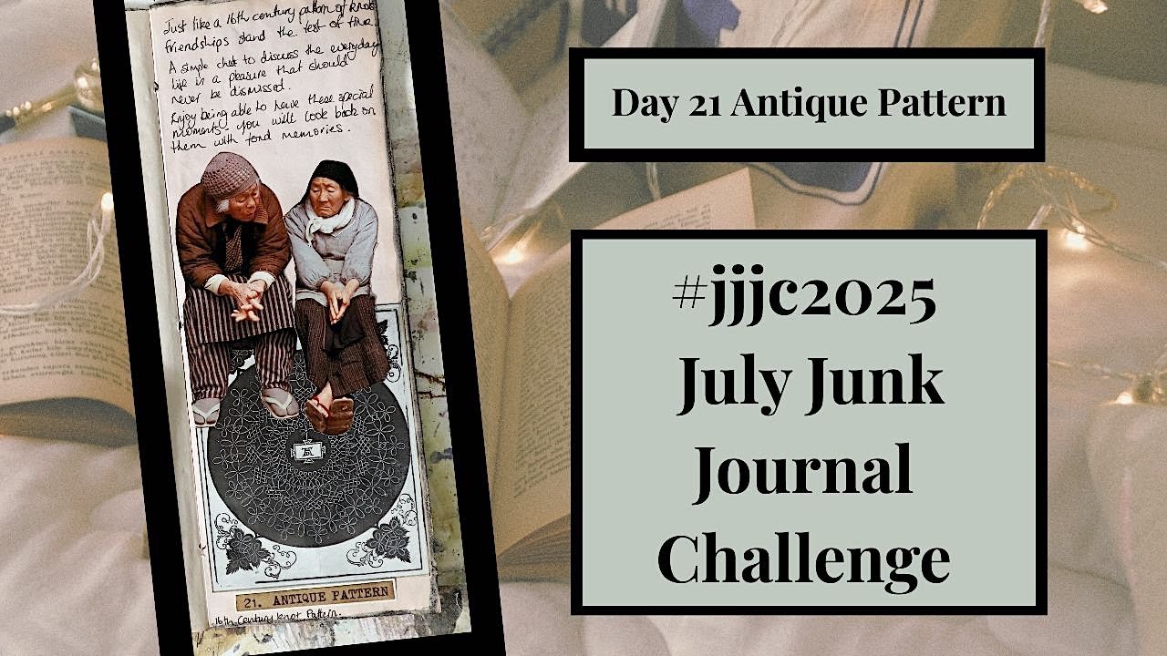 jjjc2025 DAY 21 Keeping It Simple - Collaged Junk Journal