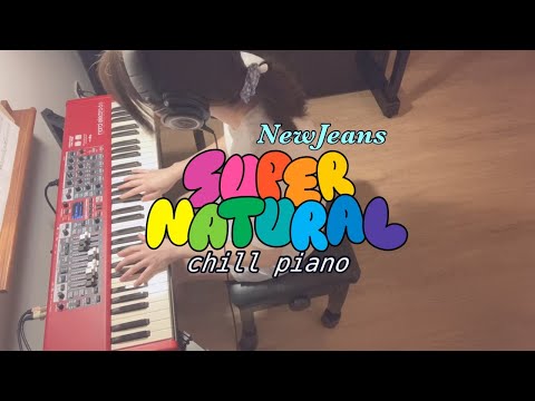 Supernatural (Solo Piano - Beats Included) - NewJeans