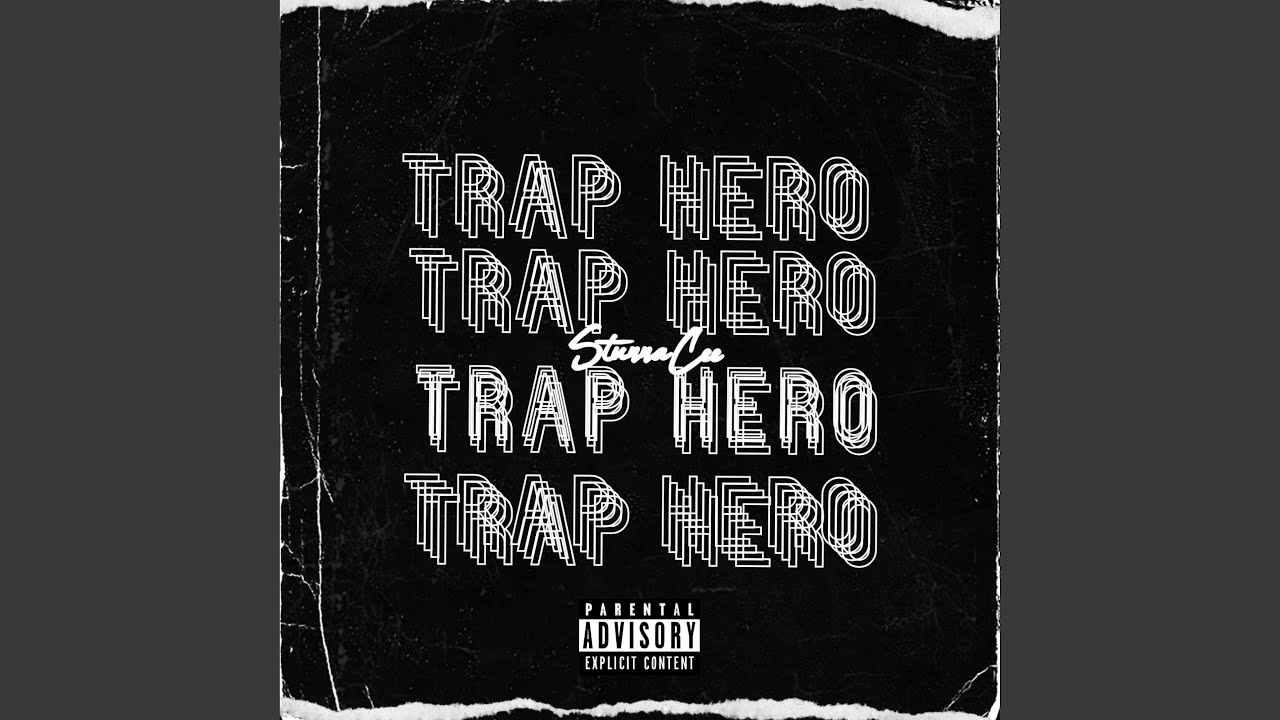 Watch Trap Hero on YouTube Watch Trap Hero on YouTube