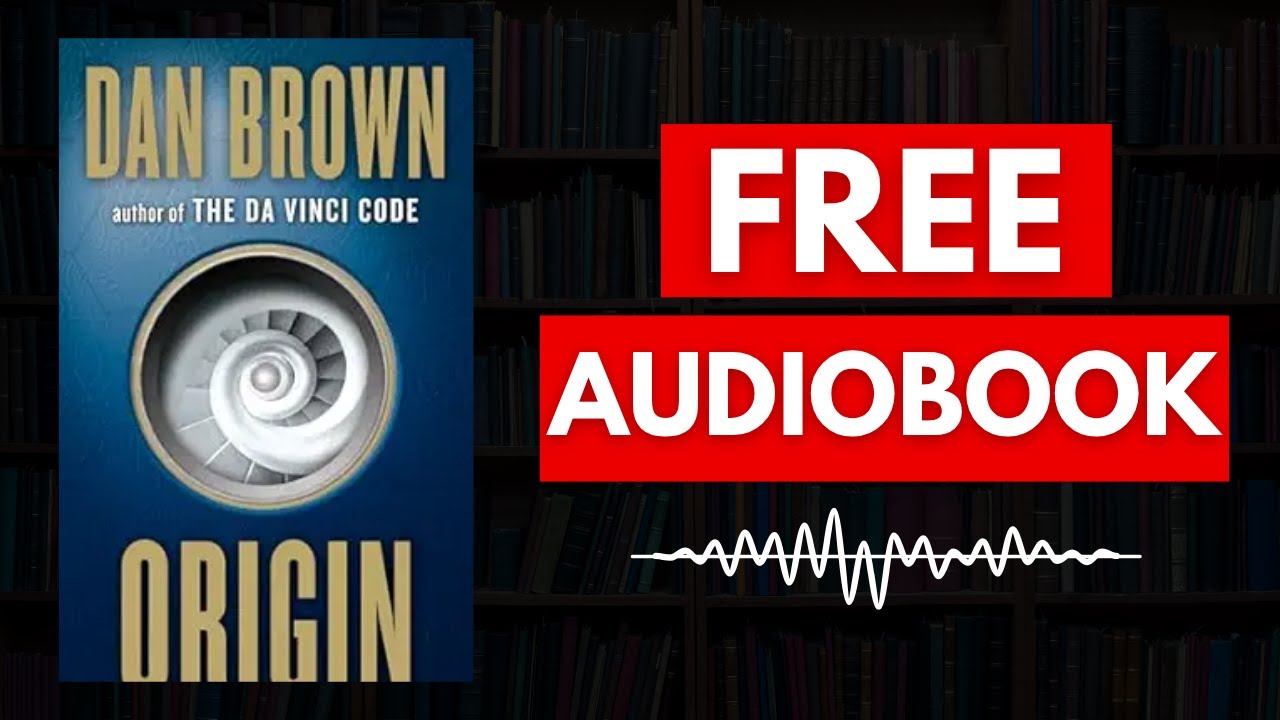 Origin by Dan Brown (Full Audiobook FREE)