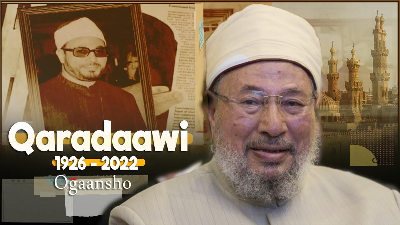 Yuusuf Alqaradaawi | Waxa Lagu Leeyahay iyo Waxa uu leeyahay .