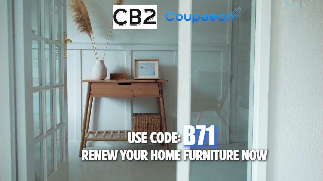 Renew your home furniture now from "CB2" And get a 10 discount with