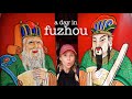 A day in Fuzhou!