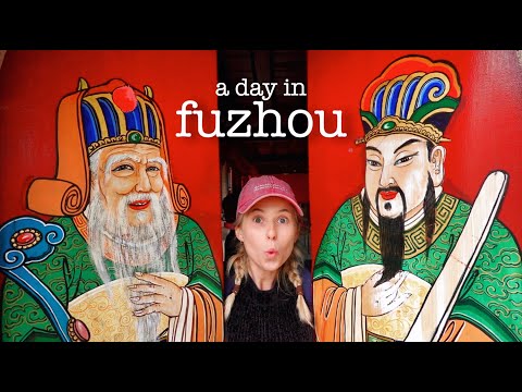 A day in Fuzhou!