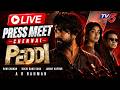 PEDDI Tamil Press Meet LIVE | Ram Charan, Janhvi Kapoor, A.R. Rahman | Chennai Event | TV5 ENT