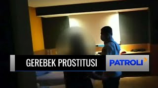 Detik-detik Polisi Gerebek Hotel di Daan Mogot yang Jadi Tempat Prostitusi Online! | Patroli