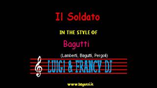 Bagutti - Il soldato "Sincro (L&F) Karaoke"