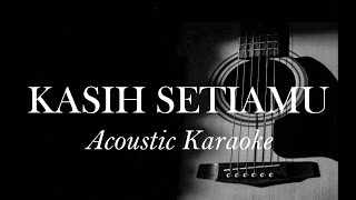 Kasih SetiaMu - Acoustic Karaoke