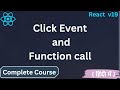 React JS 19 Full Course in Hindi #3 | Click Event and Function call in React js | React 19 Tutorials