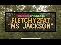 Fletchy2Fat - "Ms. Jackson" (Entrée 3000 Freestyle) [Official Music Video] #shotbyfriction