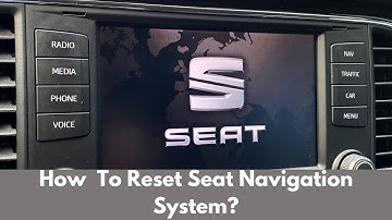 How do I reset my seat navigation system | How To Reset Seat Navigation System
