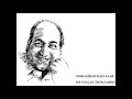 Shyam Abhimani... MOHAMMAD RAFI SAAB