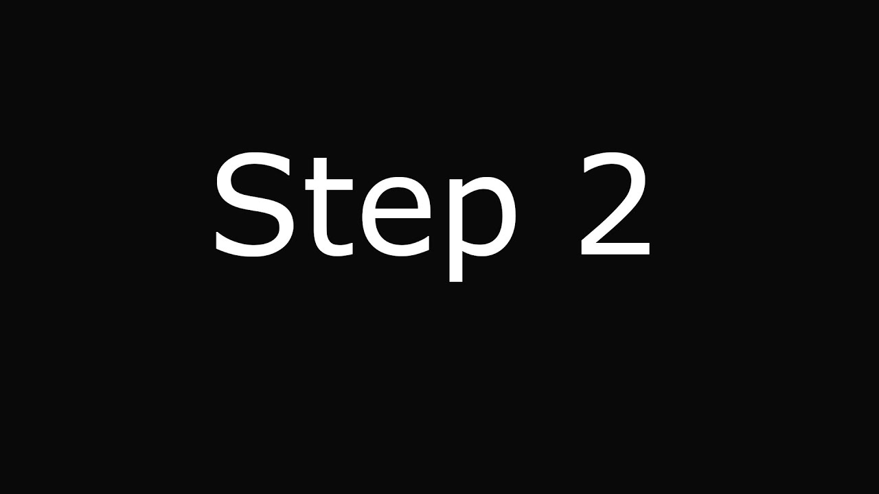 Step 2 simple guide. - YouTube