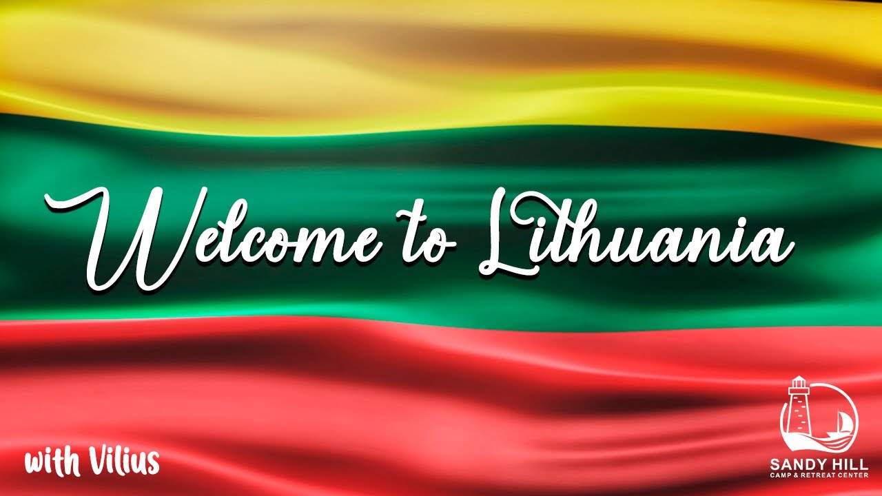 Sandy Hill Around The World #28 Welcome to Lithuania